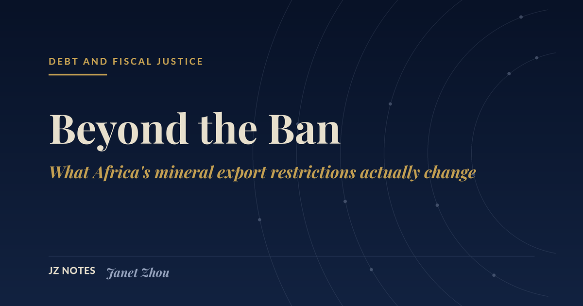 JZ Notes title card reading Beyond the Ban, with the subtitle What Africa's mineral export restrictions actually change, on a navy background.