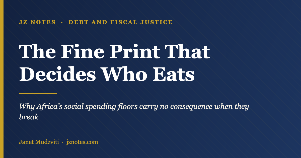 Deep navy title card reading The Fine Print That Decides Who Eats, with the subtitle Why Africa’s social spending floors carry no consequence when they break