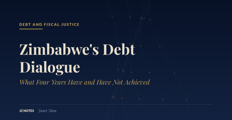 JZ Notes title card reading Zimbabwe's Debt Dialogue: What Four Years Have and Have Not Achieved